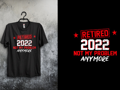 Retired t-shirt design graphic design retired retired t shirt design t shirt t shirt design
