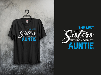 best sister promoted to auntie 2022 t-shirt design