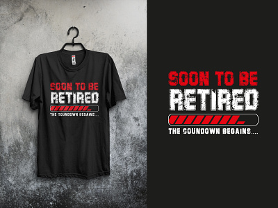 Soon to be retired t-shirt design design rerired t shirt design retired t shirt t shirt design