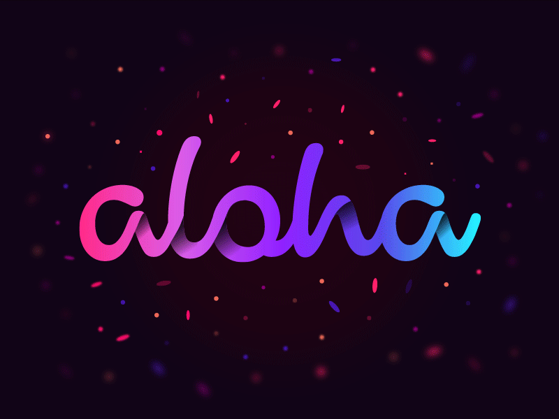 Aloha Dribbble 2017 gif gradients hello loop motion quote text title typography
