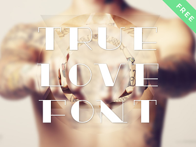 Truelove Dribbble font fontface free old school tattoo true love typography