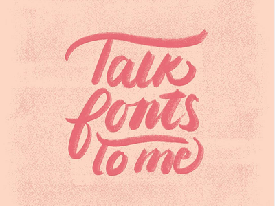 Talk Fonts To Me. font design fonts hand drawing hand type handlettering ipad pro procreate typography