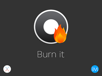 Burn It
