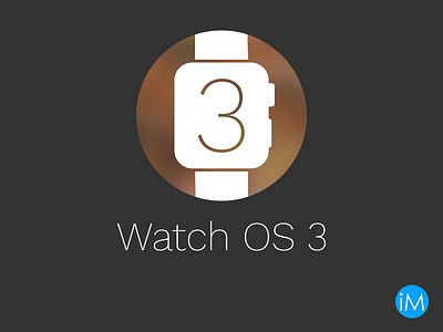 Watch OS 3