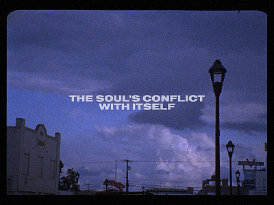 The Soul's Conflict With Itself