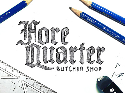 Fore Quarter Butcher Shop concept sketch blackletter branding logo pencil process sketch word mark
