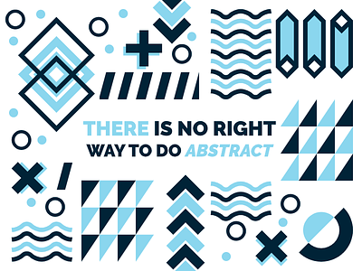 There Is NO RIGHT WAY to do ABSTRACT abstract illustration inspirational vector
