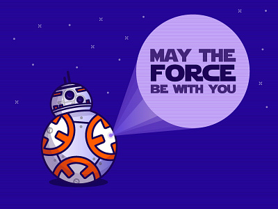 May the force be with you bb8 droid force illustration movie star wars