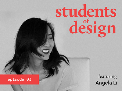 Students of Design: Episode 3