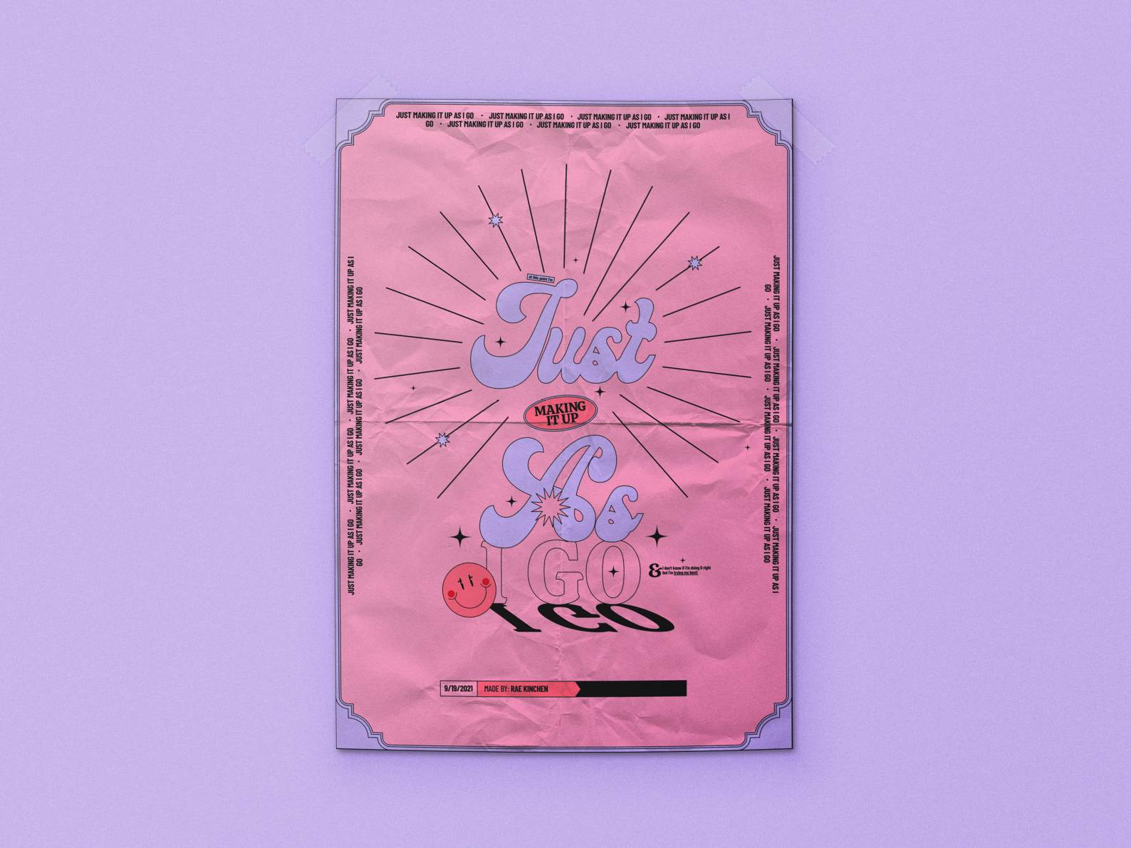 just-making-it-up-as-i-go-a4-poster-by-rae-kinchen-on-dribbble