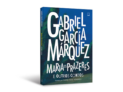 Cover design of "Maria dos Prazeres e outros contos" book capa cover cover design editora record editorial gabriel garcía márquez livro publishing