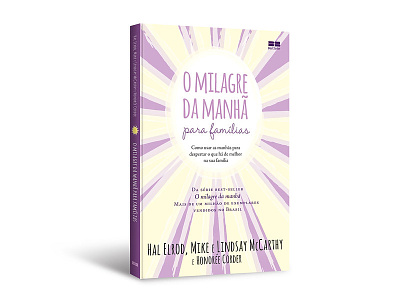 Cover design of "O milagre da manhã para famílias" best seller book capa cover cover design editorial hal elrod livro miracle morning publishing
