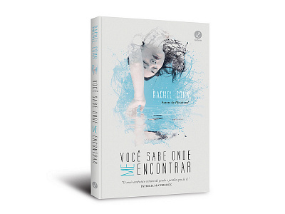 Cover design of "Você sabe onde me encontrar" book cover cover design editorial galera record rachel cohn você sabe onde me encontrar