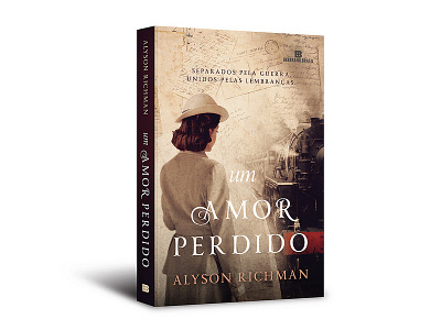 Cover design of "Um amor perdido" alyson richman bertrand brasil book cover cover design editorial um amor perdido