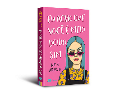 Cover design of "Eu acho que você é meio doido sim" book capa cover cover design editorial livro nanaths nath araujo outro planeta publishing