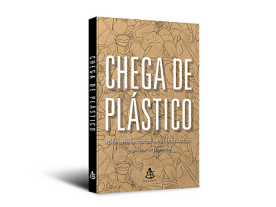 Cover design of "Chega de plástico" book capa chega de plástico cover cover design editorial livro publishing sextante