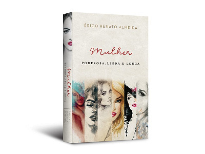 Cover design of "Mulher poderosa, linda e louca" book capa cover cover design editorial livro meninajoguese mulher pll mulher poderosa linda e louca publishing érico renato almeida