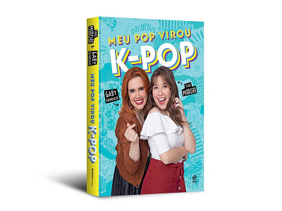Cover design of "Meu pop virou K-Pop" astral cultural book capa cover cover design editorial gaby brandalise livro meu pop virou k pop publishing thais midori