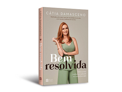 Cover design of "Bem resolvida" bem resolvida book capa cover cover design cátia damasceno editorial harper collins livro publishing