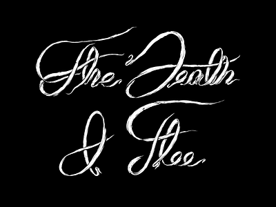 The Death I Flee cursive lettering type typography