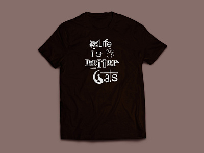 life is better with cats  t -shirt