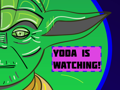 Yoda's watching!! So beware poster comics wars star yoda