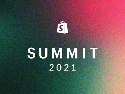 Shopify Summit 2021 brand design brand identity branding cinemagraph conference digital gradient illustration logo motion design motion graphics summit typography virtual