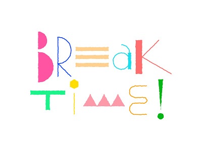 Break Time! break experimental fluo handmade modular shaky time typeface typography wobbly