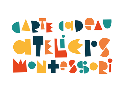 Montessori workshops gift card children colorful font geometric gift card illustration illustrator modular montessori playful typeface