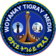 WOYANAY TIGRAY MEDIA