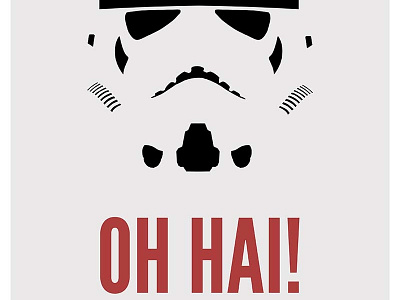 Oh Hai black grey red shapes star wars storm trooper white