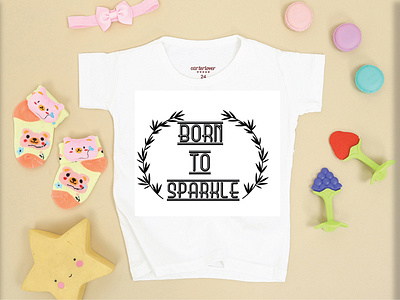 BORN TO SPARKLE T-SHIRT DESIGN