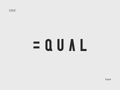 Equal analogous comparable concept equal letters literal similar simple typography word play