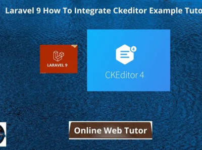 Laravel 9 How To Integrate Ckeditor Example Tutorial By Onlineweb