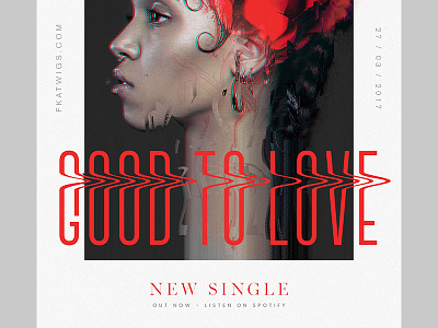 FKA twigs - The 'Good to Love' Poster fka twigs good love lp music poster single to