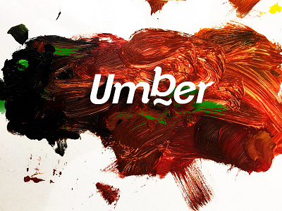 Brush stroke - Umber art brown brush colours dribbble paint stroke typography umber