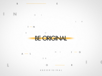 Be Original