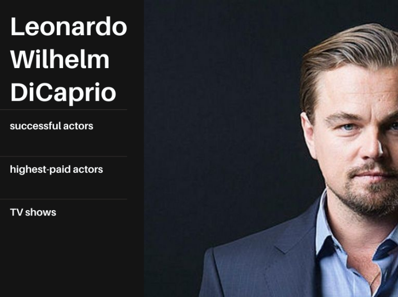 Leonardo DiCaprio biography: early life, career, net worth, fact by