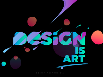 Design is art art brand branding design graphic illustration illustrator web