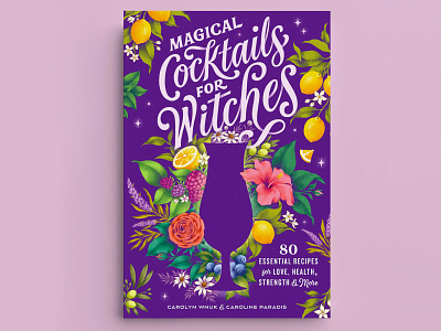 Magical Cocktails - Cover Design cocktail creative custom art design drinks illustration lettering magical typography witches