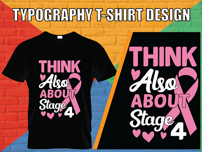 Think also about stage4 typography t-shirt design app branding design design mockup graphic design icon illustration logo photoshop t shirt design typography typography t shirt design vector