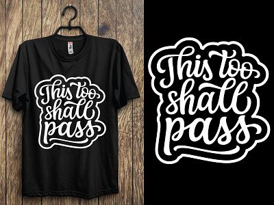 This too shall pass. Christen t-shirt design. jesus face shirt typography christian design