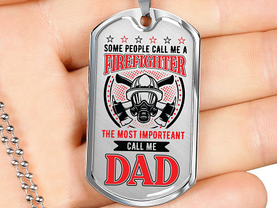 Firefighter Dad Dog Tag Necklace Design.