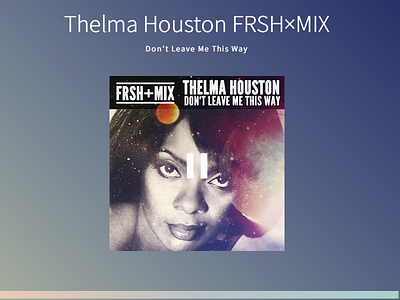 FRSH×BTS 2014 awesomesauce css3 gradient houston jplayer music portfolio rnb thelma