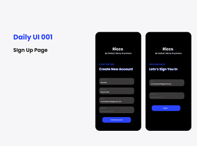Ui Design Challenge Day 001 Riccs App (Sign up & Log in Page) app branding design graphic design u ui ux vector