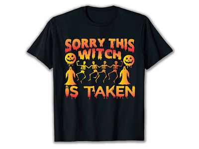 Sorry this witch is taken halloween halloween boo halloween illustration halloween monstar halloween pumkin halloween t shirt design happy halloween