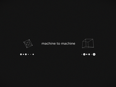 Machine to Machine