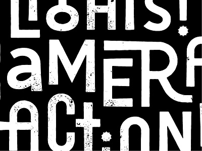 Lights! Camera! Action! bold interlocking lettering movement thick lines type typography