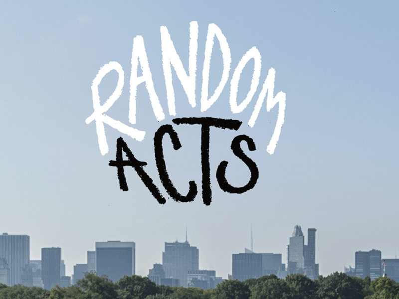 Random Acts Title Exploration gif handdrawn motion type typography