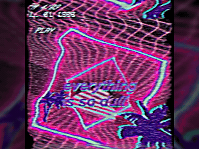 everything is so dull. abstract after effects animation design displacement motion design neon retro vaporwave vhs